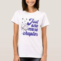 Just One More Chapter Women's T