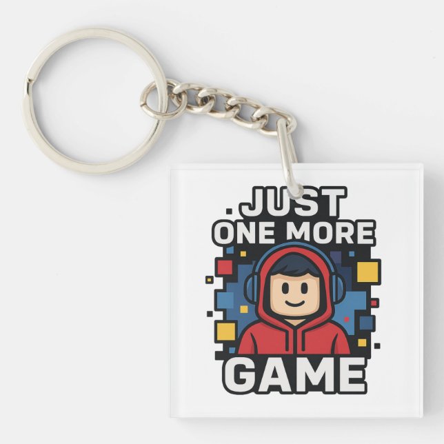 Just One More Game Gamer Sticker Keychain (Front)