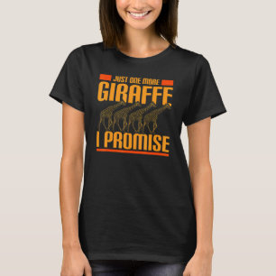 Just One More Giraffe I Promise Vintage Giraffe 1 T-Shirt