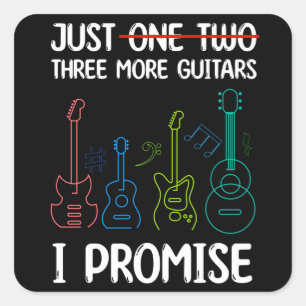 Just One More Guitar I Promise Gift For Guitarist Square Sticker
