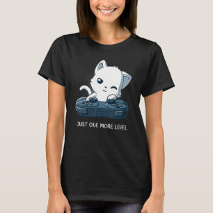Just One More Level  Cat Playing Video Games T-Shirt