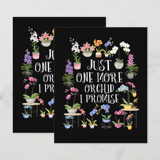 Just One More Orchid I Promise (Front/Back)