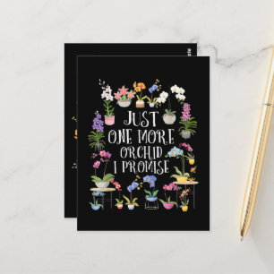 Just One More Orchid I Promise Postcard