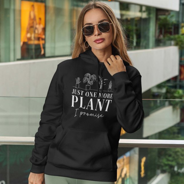 Just One More Plant Hoodie (Creator Uploaded)
