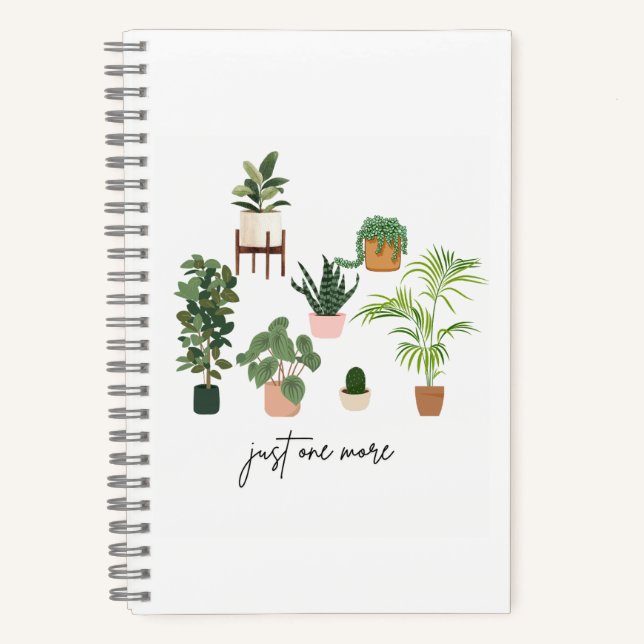 Just One More Plant , Plant Lady , Pla Notebook (Front)
