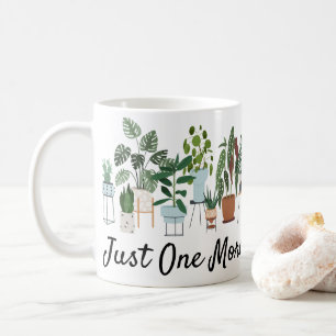 Just One More Plant Shirt, Plant Lady Gardening Coffee Mug