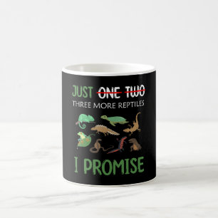 Just One More Reptile I Promise herpetologists Coffee Mug