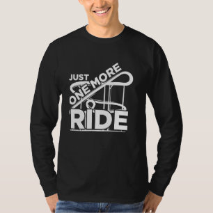 Just one more ride amusement park roller coaster r T-Shirt