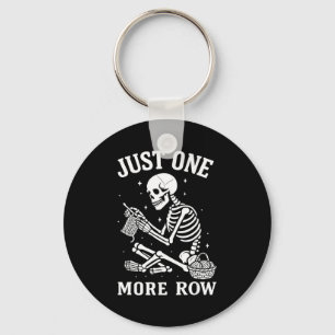 Just One More Row Crochet Skeleton Crocheting Knit Keychain
