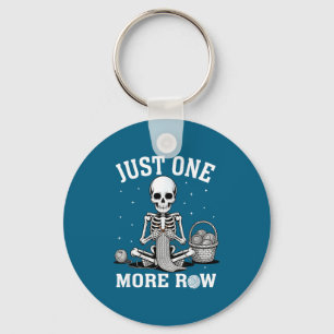 Just One More Row Crochet Skeleton Crocheting Knit Keychain