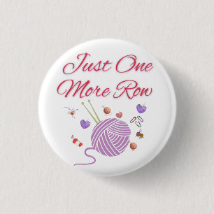 Just One More Row Knitting Art 1 Inch Round Button