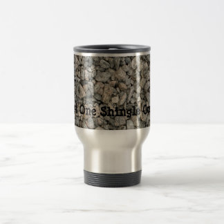Just One Shingle Cup