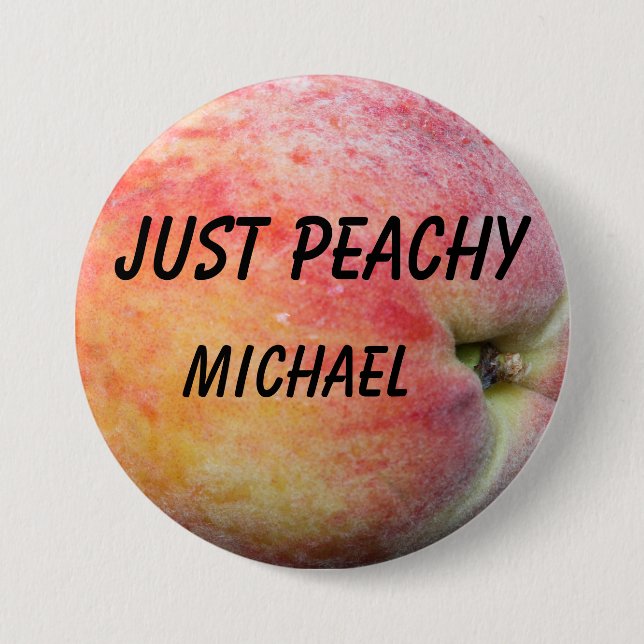 Just Peachy 3 Inch Round Button (Front)