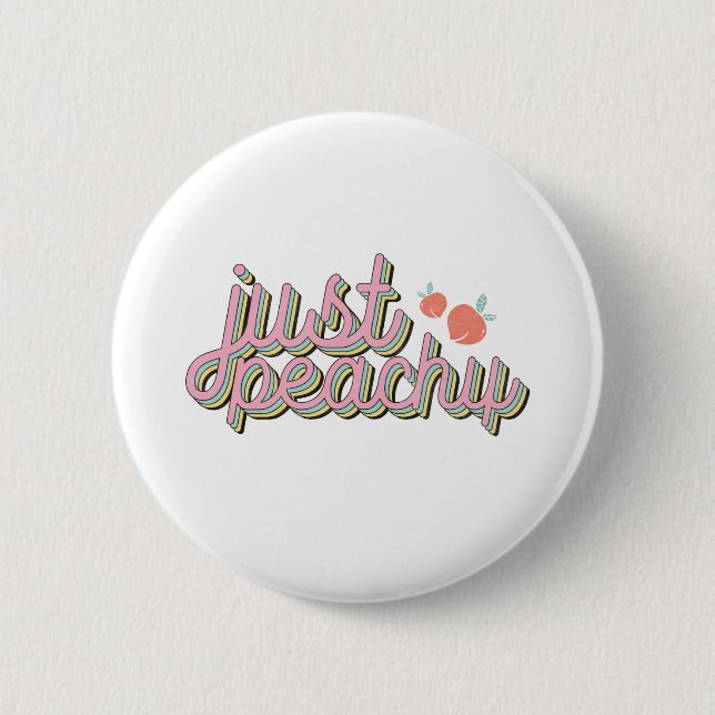 "Just Peachy" Cute Peach 2 Inch Round Button (Front)
