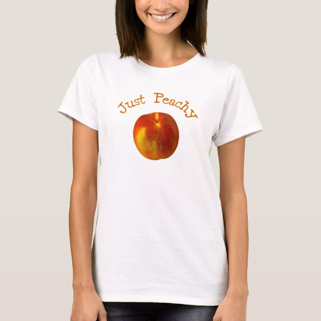 Just Peachy T-Shirt (Front)