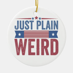 Just Plain Weird American Flag Election Kamala Ceramic Ornament