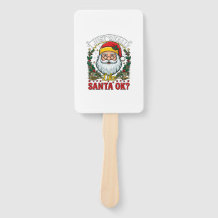 Just Really Like Santa Ok Christmas Claus Holly Wr Hand Fan
