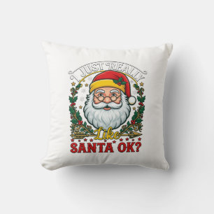 Just Really Like Santa Ok Christmas Claus Holly Wr Throw Pillow