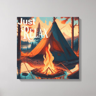 Just Relax   Camping themed    Digital Art Canvas Print