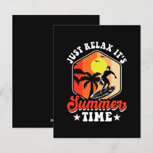 Just Relax It's Summer Time Holiday Card
