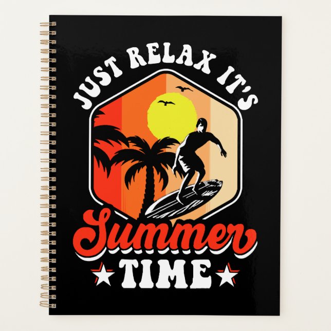 Just Relax It's Summer Time Planner (Front)