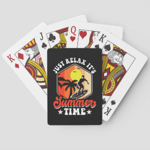 Just Relax It's Summer Time Playing Cards