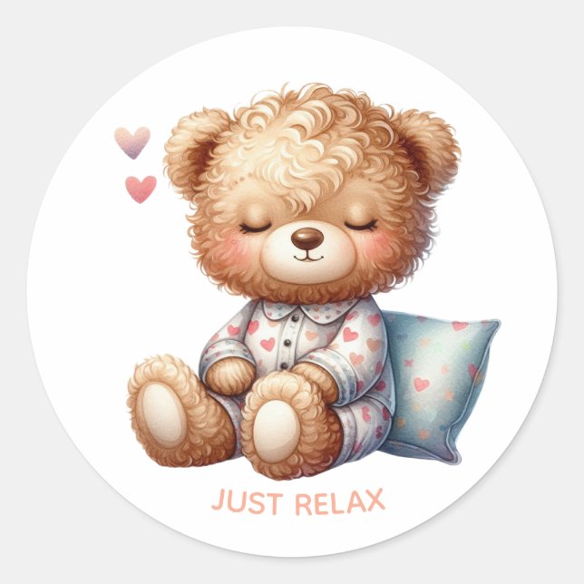 just relax sleepy teddy classic round sticker (Front)