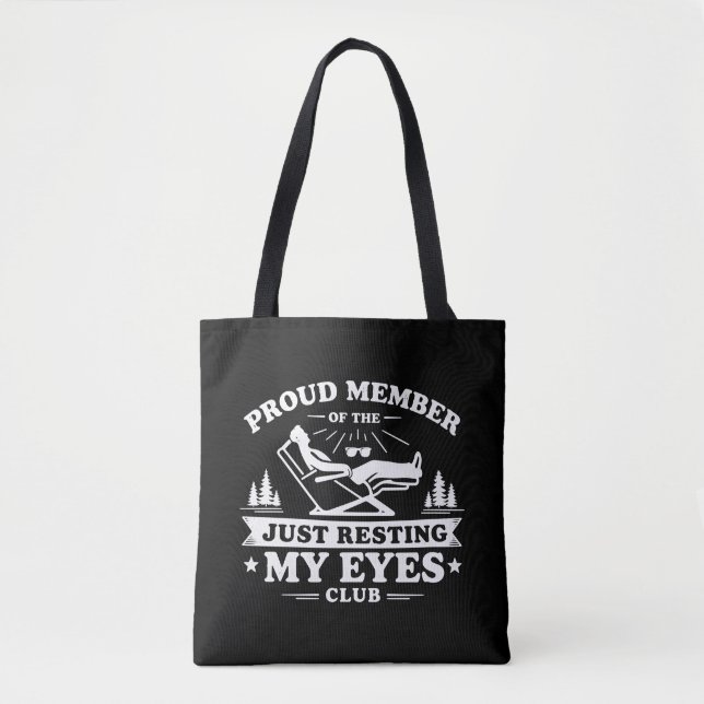 Just Resting My Eyes Funny Dad Gift Tote Bag (Front)