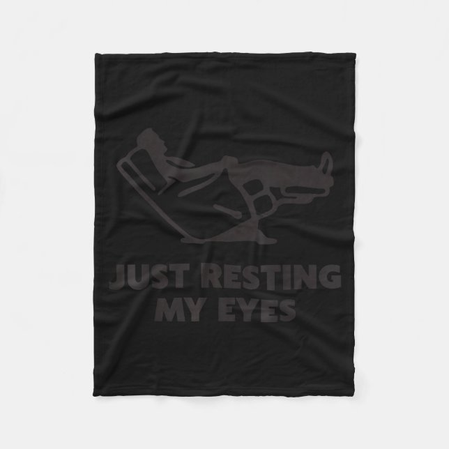 Just Resting My Eyes, Funny Recliner, Funny Dad Fa Fleece Blanket (Front)