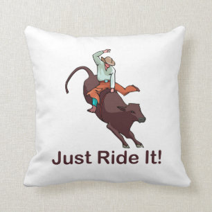 Just Ride It Cowboy and Bull Throw Pillow