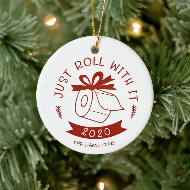 Just Roll With It Funny Covid Christmas Ceramic Ornament (Tree)