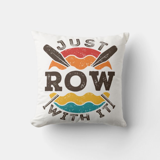 Just Row With It Cool Retro Rowing Crew Team Oars Throw Pillow (Front)
