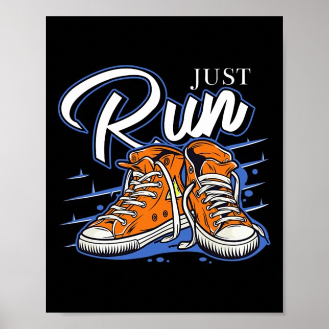 Just Run Runner Biathlon Jogging Triathlon Running Poster (Front)