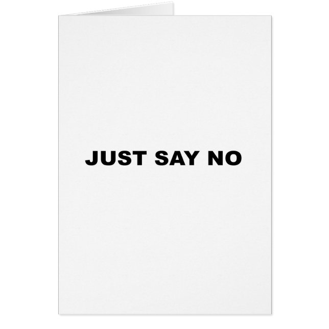 JUST SAY NO (Front)