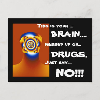 "JUST SAY NO!!!" POSTCARD