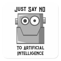Just Say No to Artificial Intelligence Postcard