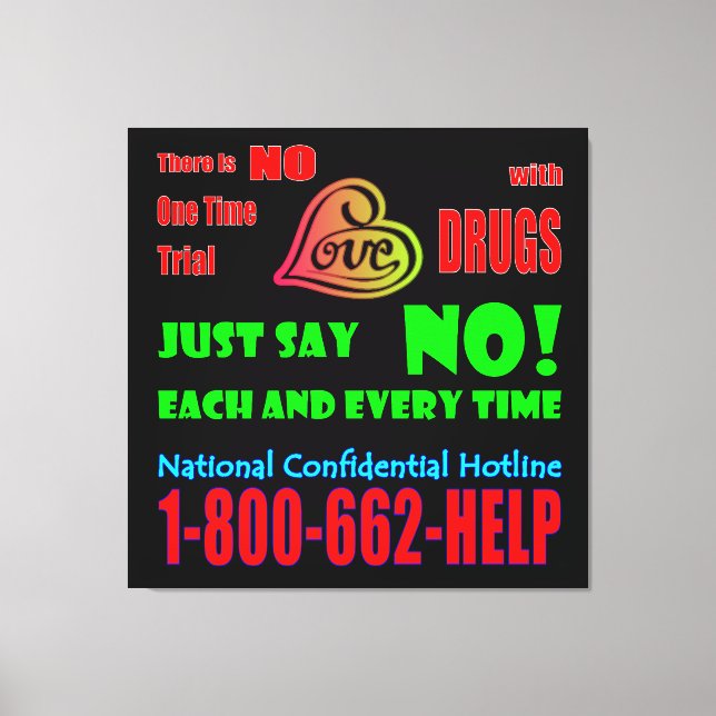 Just Say NO to Drugs - Canvas Print (Front)