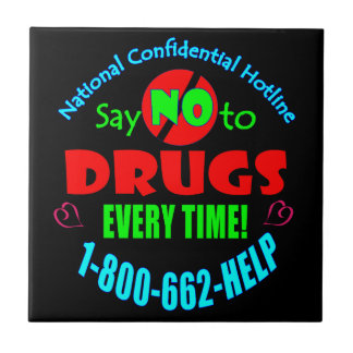 Just Say NO to Drugs Every Time Tile