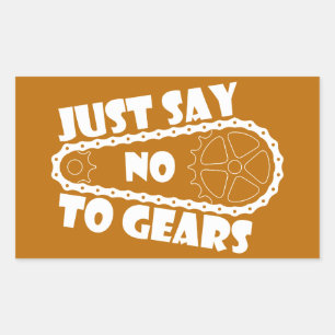 Just Say No To Gears Sticker