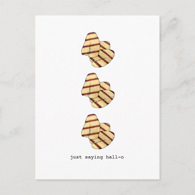 Just Saying Hall-o Hi Hello Halloumi Cheese Funny Postcard (Front)