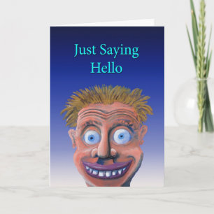 Just Saying Hello Card