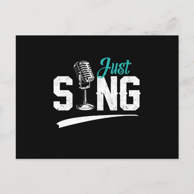 Just Sing Choir Singer Musician Singing Music Gift Postcard (Front)