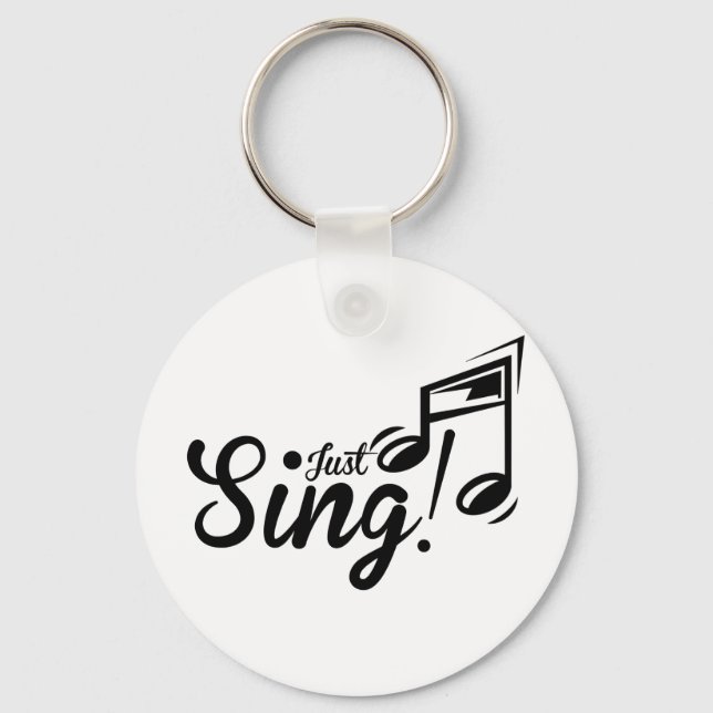 Just Sing Keychain (Front)