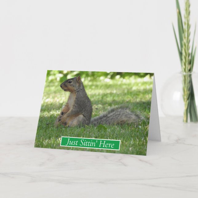 Just Sitting Here Thinking About You, Squirrel Card (Front)