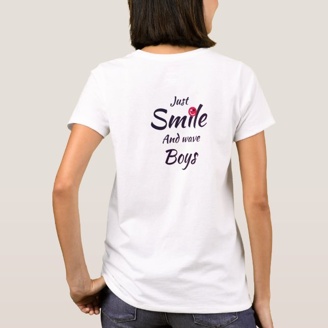 Just smile and wave boys T-Shirt (Back)