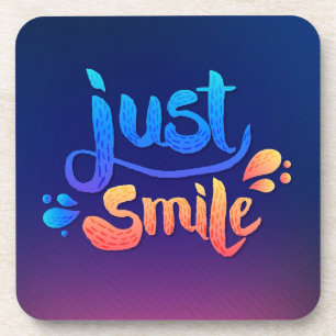 Just Smile Coaster