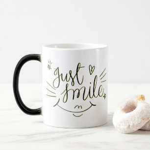 Just Smile - Motivational Quote Mug
