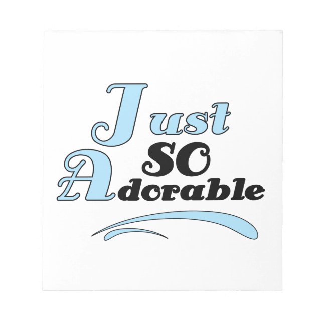 Just So Adorable Notepad (Front)