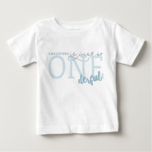 Just so ONEderful Baby T-Shirt