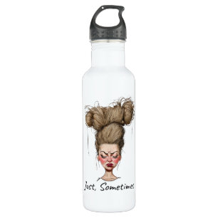 Just, Sometimes! Funny Bad Day 710 Ml Water Bottle